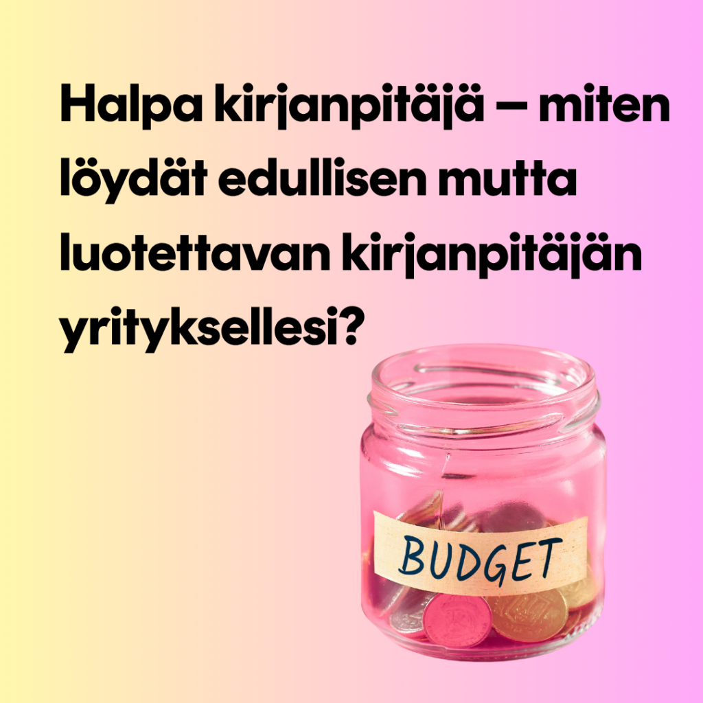 Halpa kirjanpitäjä budjetointi
